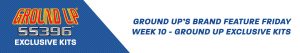 Click here to learn about Ground Up Exclusive Kits