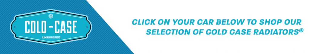 Click on your car below to shop our selection of Cold Case parts.