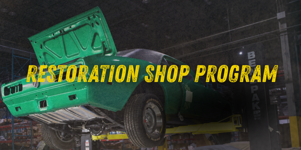 Restoration Shop Program